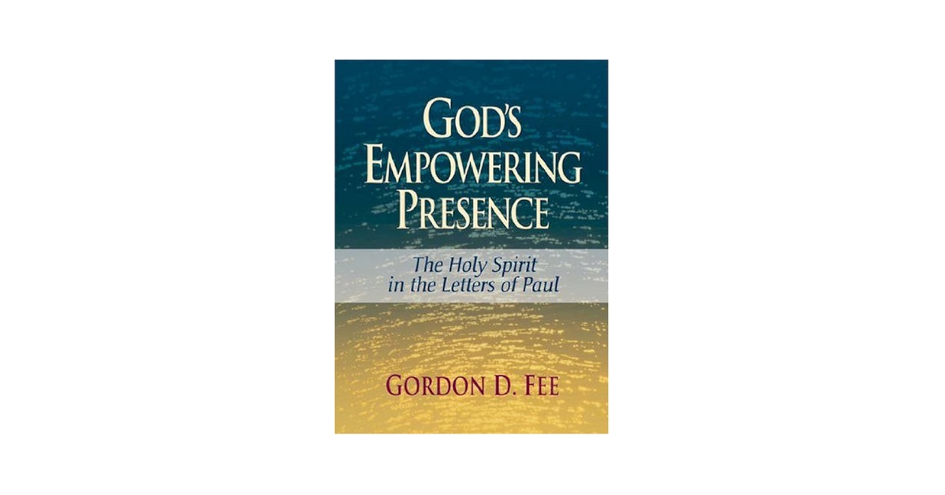 God's Empowering Presence: The Holy Spirit in the Letters of