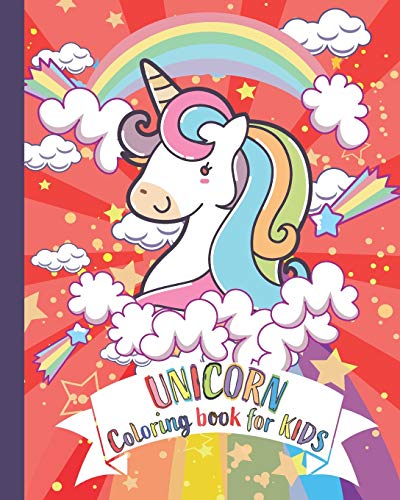Unicorn coloring book for kids: kids Coloring Book with Beautiful and funny Unicorn Designs. A good activity book for kids, children and girls ages ... Pages matte cover Premium colored interior.