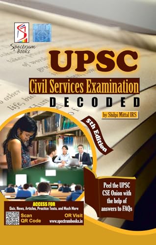 Image of UPSC Civil Services Examination Decoded 2026 | Spectrum guide book for UPSC | New Edition |