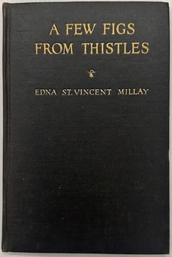 A Few Figs from Thistles: Poems and Sonnets B0006CVBT6 Book Cover