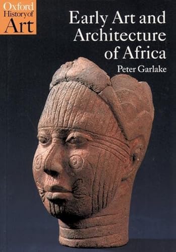 Early Art And Architecture Of Africa (Oxford History Of Art) #TOP4