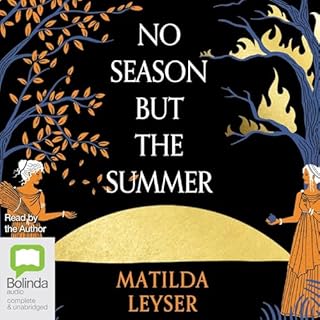 No Season but the Summer Audiolibro Por Matilda Leyser arte de portada