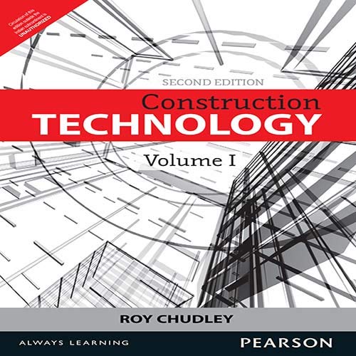 CONSTRUCTION TECHNOLOGY - VOLUME 1, 2ND EDITION Paperback – 1 January 2014