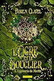  L’apprentie de Merlin - L\'ogre et le bouclier