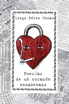 Paperback Poesías de un corazón encadenado [Spanish] Book