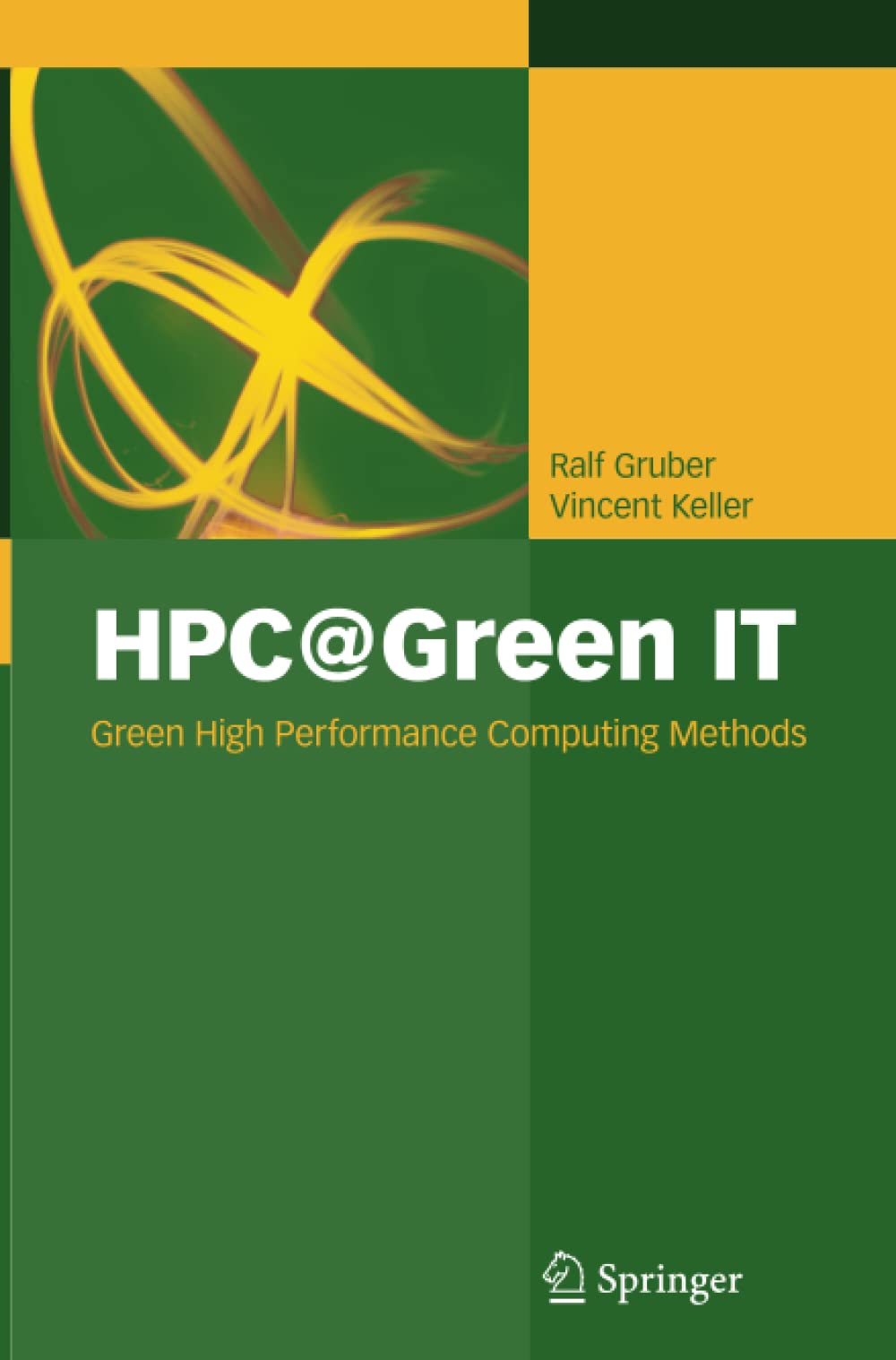 HPC@Green IT: Green High Performance Computing Methods