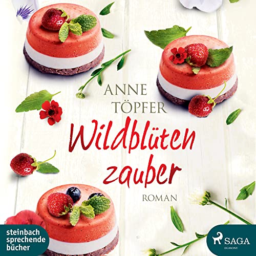 Preisvergleich Produktbild Wildblütenzauber: Ungekürzte Ausgabe