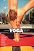 21st Century Yoga: Culture, Politics, and Practice