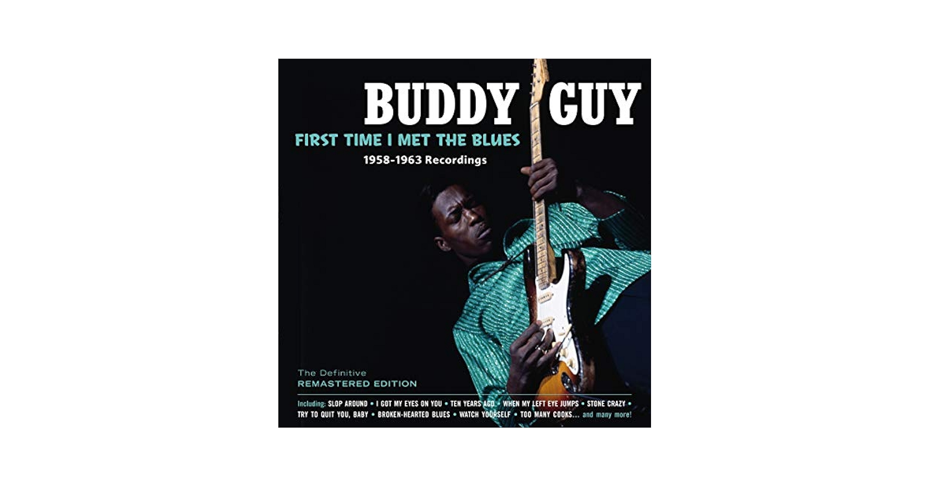 Buddy Guy - First Time I Met The Blues - Amazon.com Music
