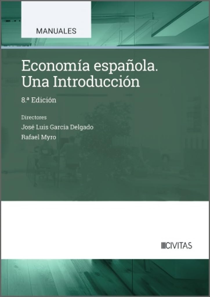 Economía Española. Una introducción (Manuales Universitarios)