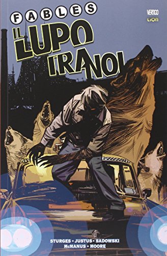 Il lupo tra noi. Fables: 1 Il lupo tra noi. Fables: 1