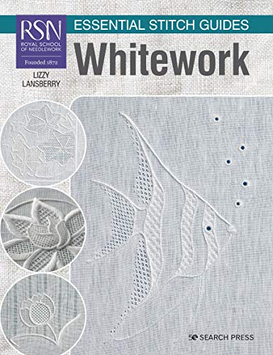 RSN Essential Stitch Guides: Whitework: Large Format Edition (RSN ESG LF)