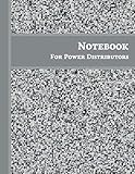  Notebook For Power Distributors: 120 Page Blank Lined Notebook, Perfect Journal For Working