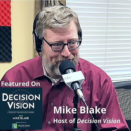 『Decision Vision Episode 178: Hitting Pause, with host Mike Blake』のカバーアート