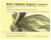 Birth's Hidden Legacy 097604496X Book Cover