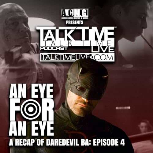 EPISODE 486: DAREDEVIL BORN AGAIN EP 4 RECAP