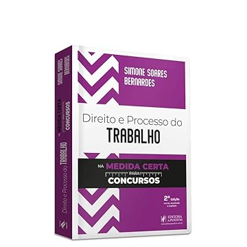 Capa do livro Direito e Processo do Trabalho na Medida Certa Para Concursos (2024)