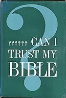 Can I Trust My Bible B00OQEDK4E Book Cover