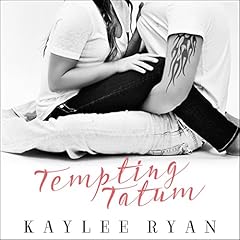 Tempting Tatum Audiolibro Por Kaylee Ryan arte de portada