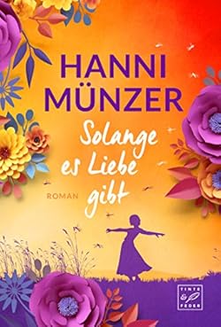 Solange es Liebe gibt (Schmetterlinge 1)