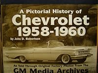 Pictorial History of Chevrolet 1958-1960 1880524449 Book Cover