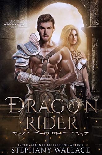 Dragon Rider: An Urban Fantasy Dragon Rider Romance (Rise of the Dragon Master Book 2)