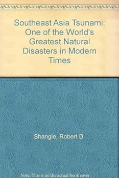 Paperback Southeast Asia Tsunami: One of the World's Greatest Natural Disasters in Modern Times Book