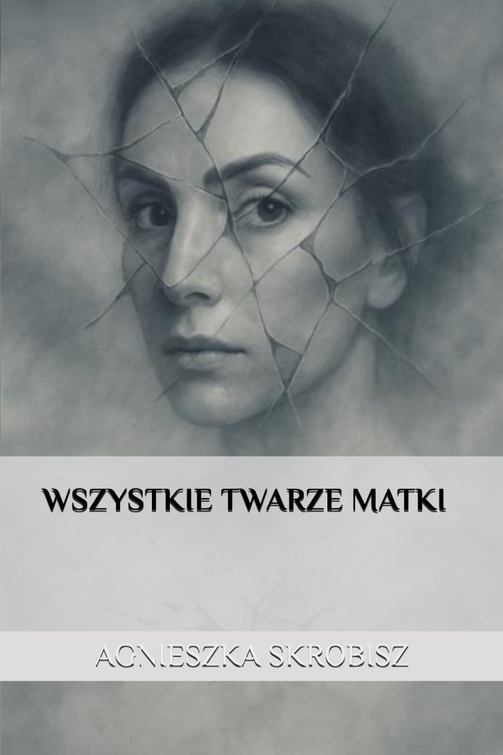 WSZYSTKIE TWARZE MATKI