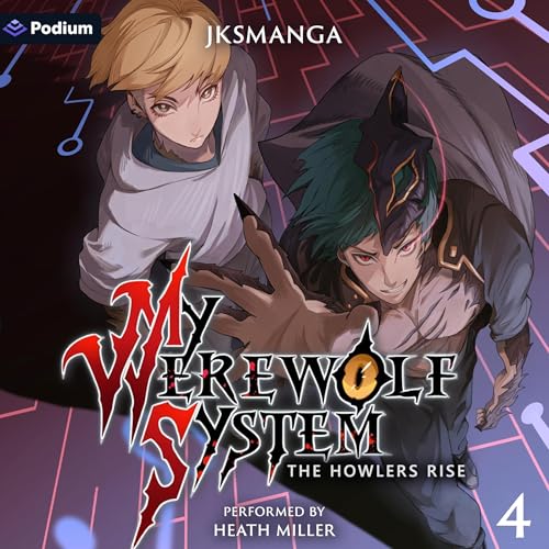 The Howlers Rise: A LitRPG Progression Fantasy -- JKSManga episode artwork