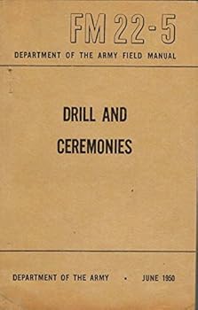 Paperback FM 22-5 Drill and Ceremonies Book