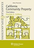 California Community Property: Examples & Explanations 3e