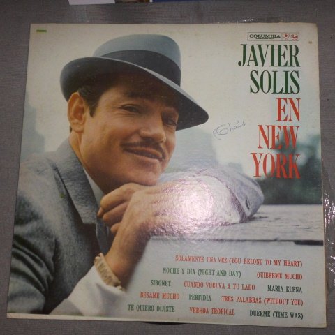 Javier Solís – En New York Sello: CBS – DCA 588 Vinyl, LP, Album, Venezuela, 1960, Latin, Beguine