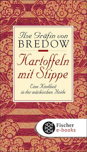 Kartoffeln mit Stippe: Eine Kindheit in der märkischen Heide (German Edition)