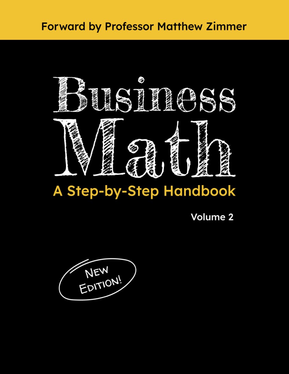 Business Math: A Step-by-Step Handbook, Volume 2