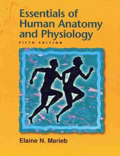 Essentials of Human Anatomy and Physiology: Elaine Nicpon, Rn Marieb ...