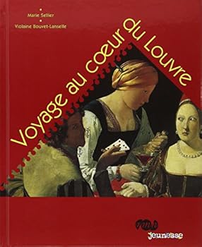Hardcover voyage au coeur du louvre [French] Book