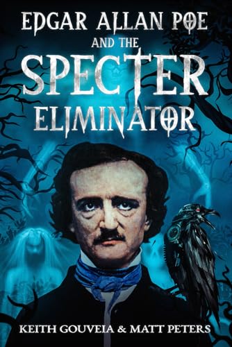 Cover of Edgar Allan Poe and the Specter Eliminator