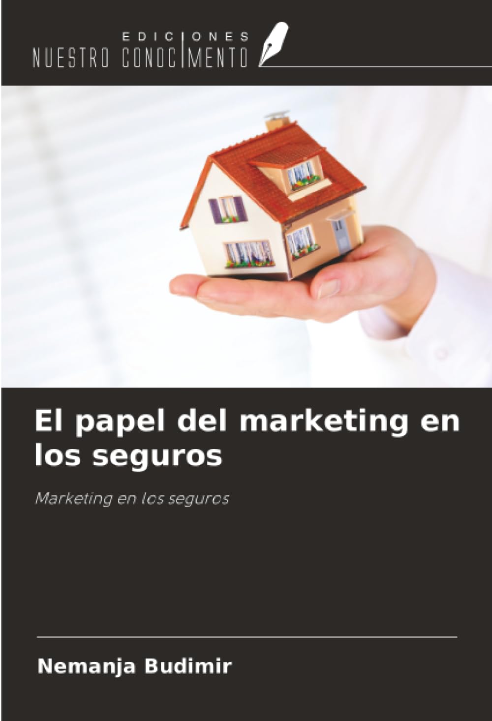 El papel del marketing en los seguros: Marketing en los seguros