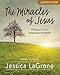 The Miracles of Jesus - Women's Bible Study Leader Guide: Finding God in Desperate Moments