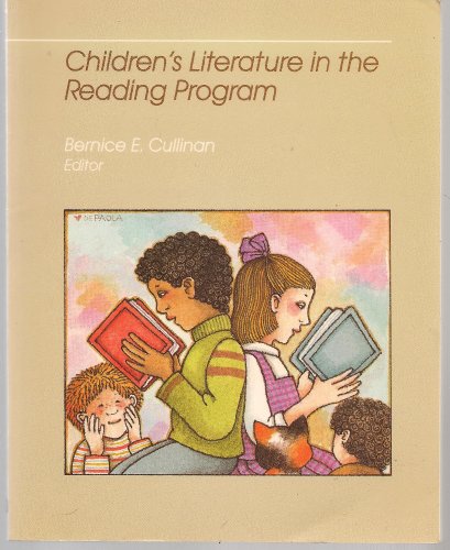 Children's Literature in the Reading Program 0872077829 Book Cover