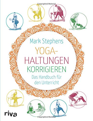 Yoga-Haltungen korrigieren. Das Handbuch für den Unterricht