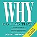 Why Do I Do That?: Psychological Defense Mechanisms and the Hidden Ways They Shape Our Lives