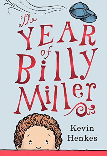 Buy The Year of Billy Miller: A Newbery Honor Award Winner (A Miller Family Story, 1) — BookShops.in