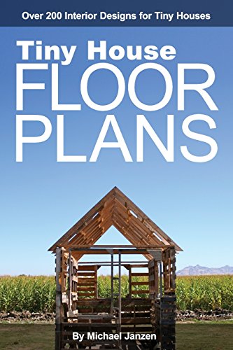 Tiny House Floor Plans: Over 200 Interior Designs for Tiny Houses (Volume 1) image 3