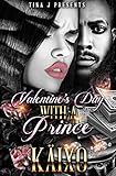 Valentine's Day with a Prince
