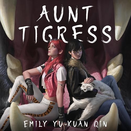 Aunt Tigress - Emily Yu-Xuan Qin episode artwork