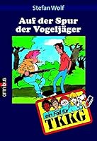 Auf der Spur der Vogeljaeger: TKKG 3814401085 Book Cover