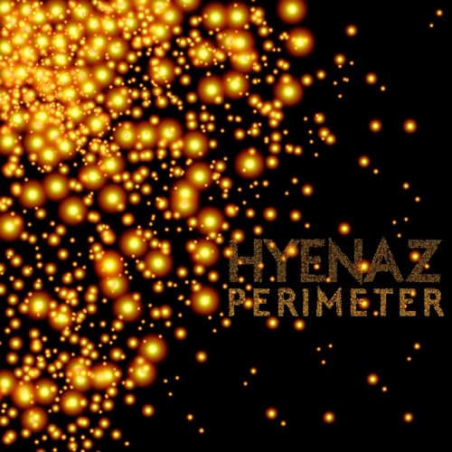 Écouter Perimeter par Hyenaz sur Amazon Music Unlimited
