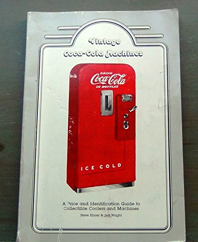 Vintage Coca-cola Machines a Price and