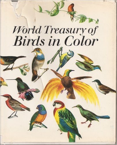 World Treasury of Birds in Color, engravings by... B001ULL7Z0 Book Cover